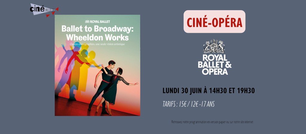 actualité Ciné Opéra Ballet To Broadway