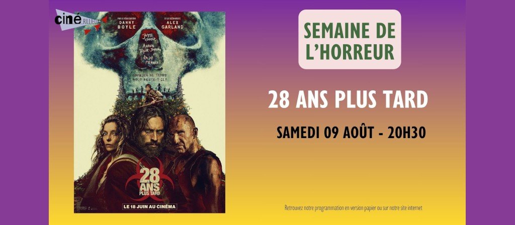 actualité 28 ANS PLUS TARD