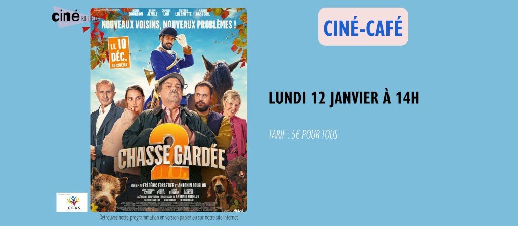 actualité Ciné café Chasse gardée 2