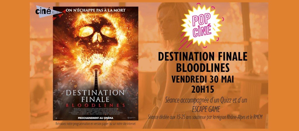 actualité Pop Ciné DESTINATION FINALE